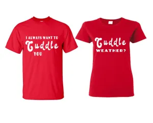 I Always Want to Cuddle You Couple Matching T-Shirts – Classic Cotton Tees Sold Separately in Various Sizes & Colors | Unique Heat Press Designs