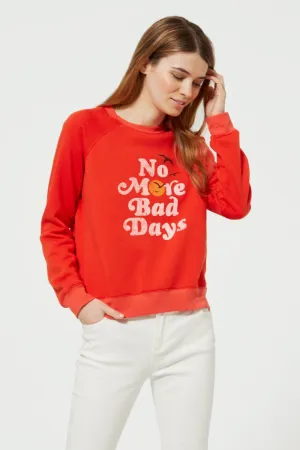 No Bad Days Sweatshirt